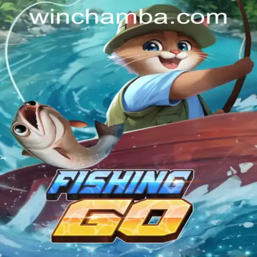 Immerse Yourself in the World of FishingGO with CHAMBAWIN.COM