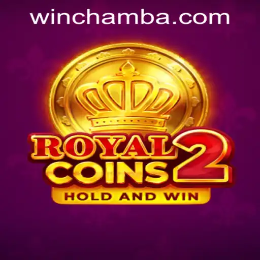 Discover the Exciting World of RoyalCoins2 on CHAMBAWIN.COM